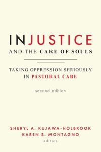 Injustice and the Care of Souls