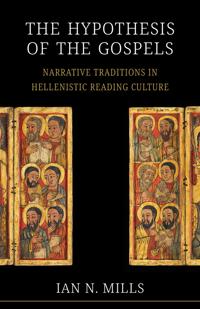 The Hypothesis of the Gospels
