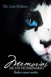 Bokomslag for "Memorias de un veterinario"