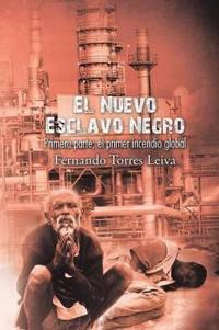 Bokomslag för "El Nuevo Esclavo Negro"
