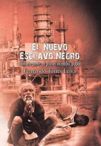 El Nuevo Esclavo Negro