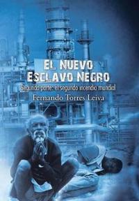 El Nuevo Esclavo Negro