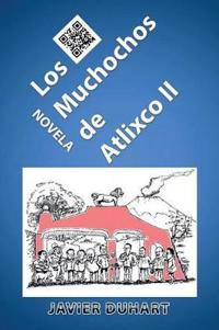 Bokomslag for "Los Muchochos de Atlixco II"