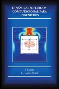 Dinámica de fluidos computacional para ingenieros