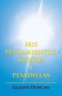 Bokomslag for "MIS Pensamientos, Sueños y Pesadillas"