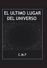 Bokomslag för "El último lugar del universo"