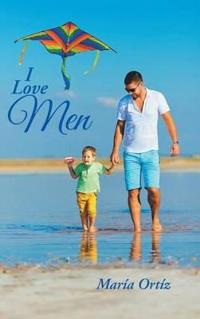 Kirjan kansi "I Love Men"