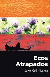 Kirjan kansi "Ecos atrapados"