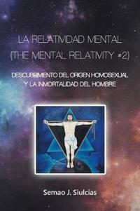 Kirjan kansi "La Relatividad Mental (The Mental Relativity #2)"