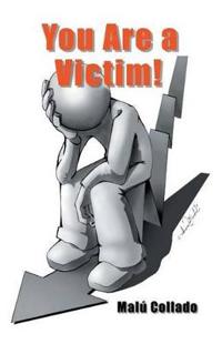 Kirjan kansi "You Are a Victim!"
