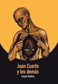 Kirjan kansi "Juan Cuarto y los dema´s"