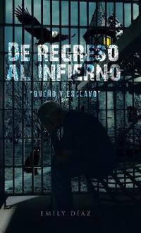 Kirjan kansi "De regreso al infierno "dueño y esclavo""