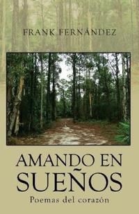 Kirjan kansi "Amando en sueños"
