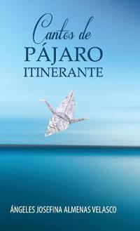 Cantos de Pájaro Itinerante