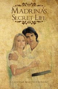 Kirjan kansi "Madrina's Secret Life"