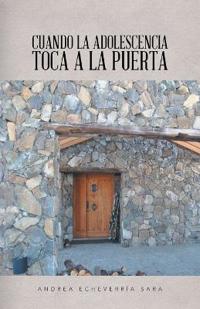 Kirjan kansi "Cuando la adolescencia toca a la puerta"