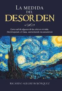Bokomslag for "La medida del desorden"