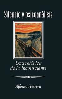 Bokomslag for "Silencio Y Psicoanálisis"