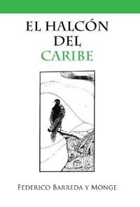 Bokomslag for "El Halcón Del Caribe"