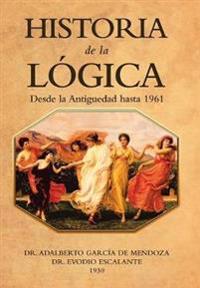 Bokomslag for "Historia De La Lógica"