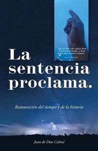 Bokomslag for "La Sentencia Proclama."