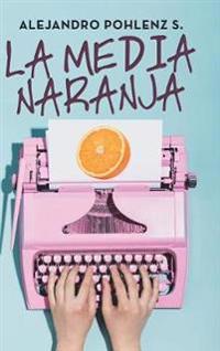 Bokomslag for "La Media Naranja"
