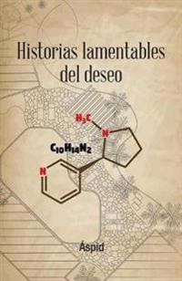 Kirjan kansi "Historias Lamentables Del Deseo"