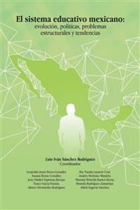 El Sistema Educativo Mexicano