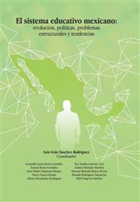 Bokomslag for "El Sistema Educativo Mexicano"