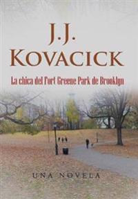 Kirjan kansi "La Chica Del Fort Greene Park De Brooklyn"