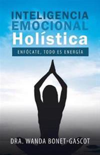 Bokomslag for "Inteligencia Emocional Holística"