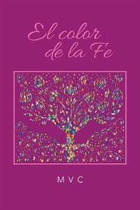 Bokomslag for "El Color De La Fe"
