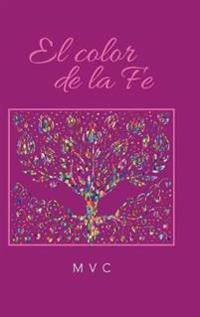 El Color De La Fe