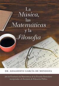 Bokomslag för "La Música, Las Matemáticas Y La Filosofía"
