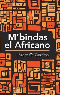 Bokomslag for "M'Bindas El Africano"