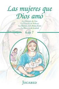 Bokomslag for "Las Mujeres Que Dios Amó"