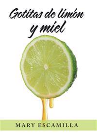 Gotitas De Limón Y Miel