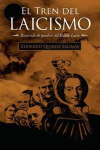 Kirjan kansi "El Tren Del Laicismo"