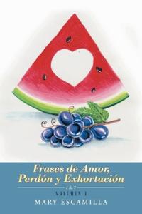 Bokomslag for "Frases De Amor, Perdón Y Exhortación"