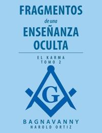 Fragmentos De Una Enseñanza Oculta