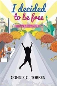 Bokomslag for "I Decided to Be Free"