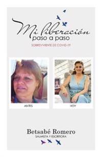 Mi Liberación Paso a Paso