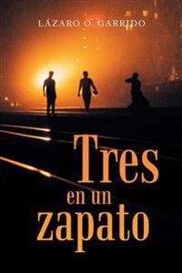 Bokomslag for "Tres En Un Zapato"