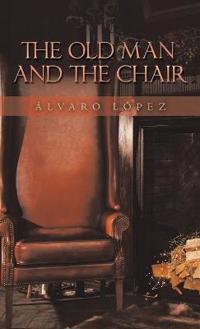 Bokomslag for "The Old Man and the Chair"
