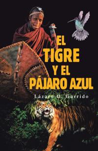 Tigre Y El Pajaro Azul
