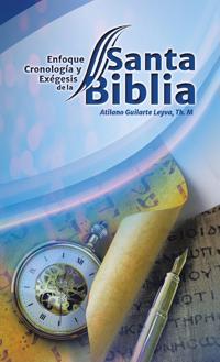 Bokomslag för "Enfoque Cronología Y Exégesis, De La Santa Biblia"