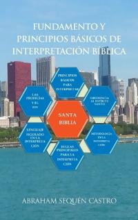 Bokomslag for "Fundamento Y Principios Básicos De Interpretación Bíblica"
