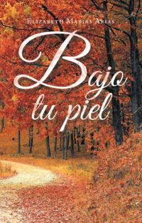 Bajo Tu Piel