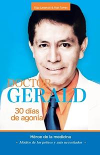 Kirjan kansi "Doctor Gerald - 30 Días De Agonía"