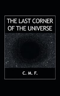 Kirjan kansi "The Last Corner of the Universe"
